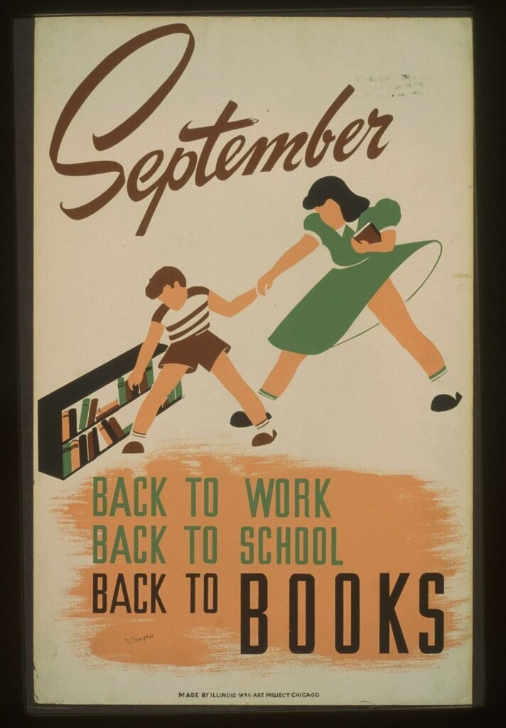 1940 poster with the words September, back to work, back to school, back to books, and children by a bookshelf
